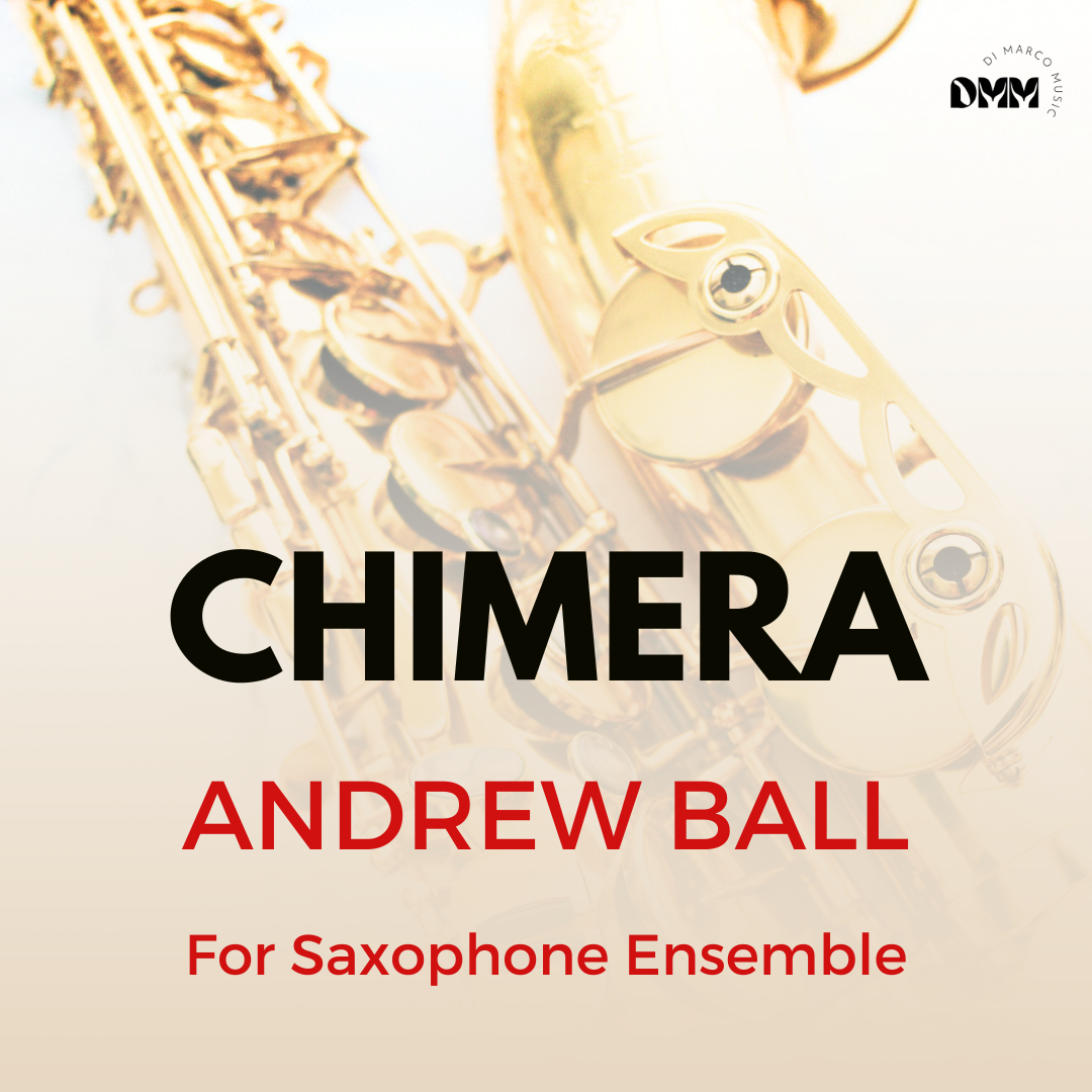 Chimera for Saxophone Ensemble